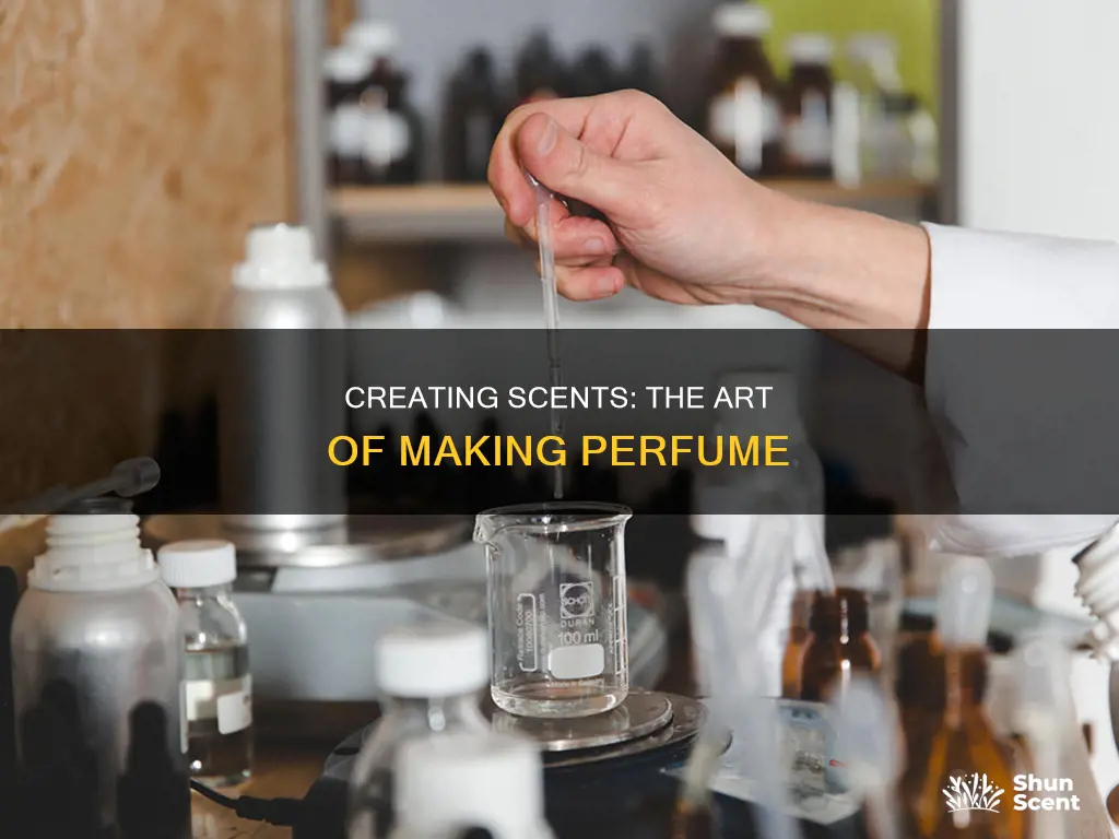 how do you make perfume
