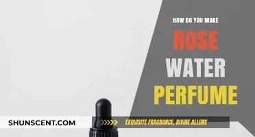 Creating Rose Water Perfume at Home