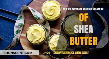 Crafting Fragrant Shea Butter Cream: A Simple DIY Guide