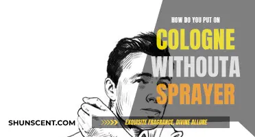 Applying Cologne Without a Sprayer: Tips and Tricks