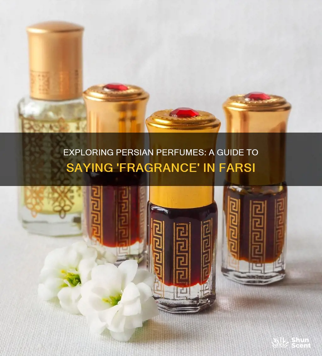 how do you say fragrance in farsi