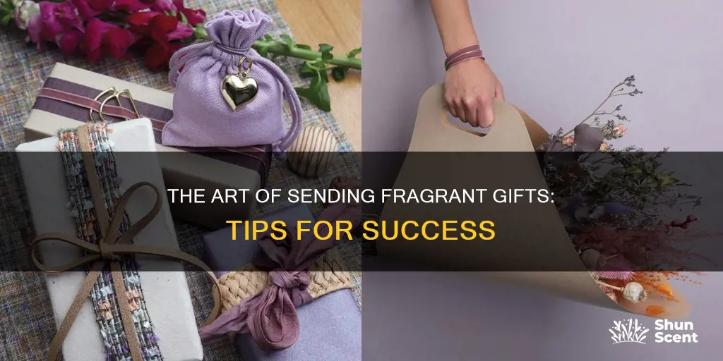 how do you send package of fragrance as gift