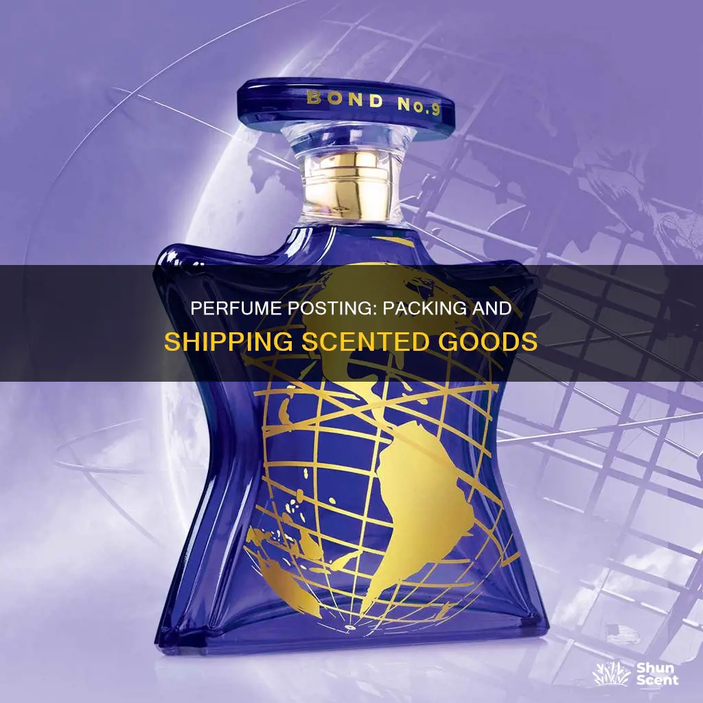 how do you send perfume by post