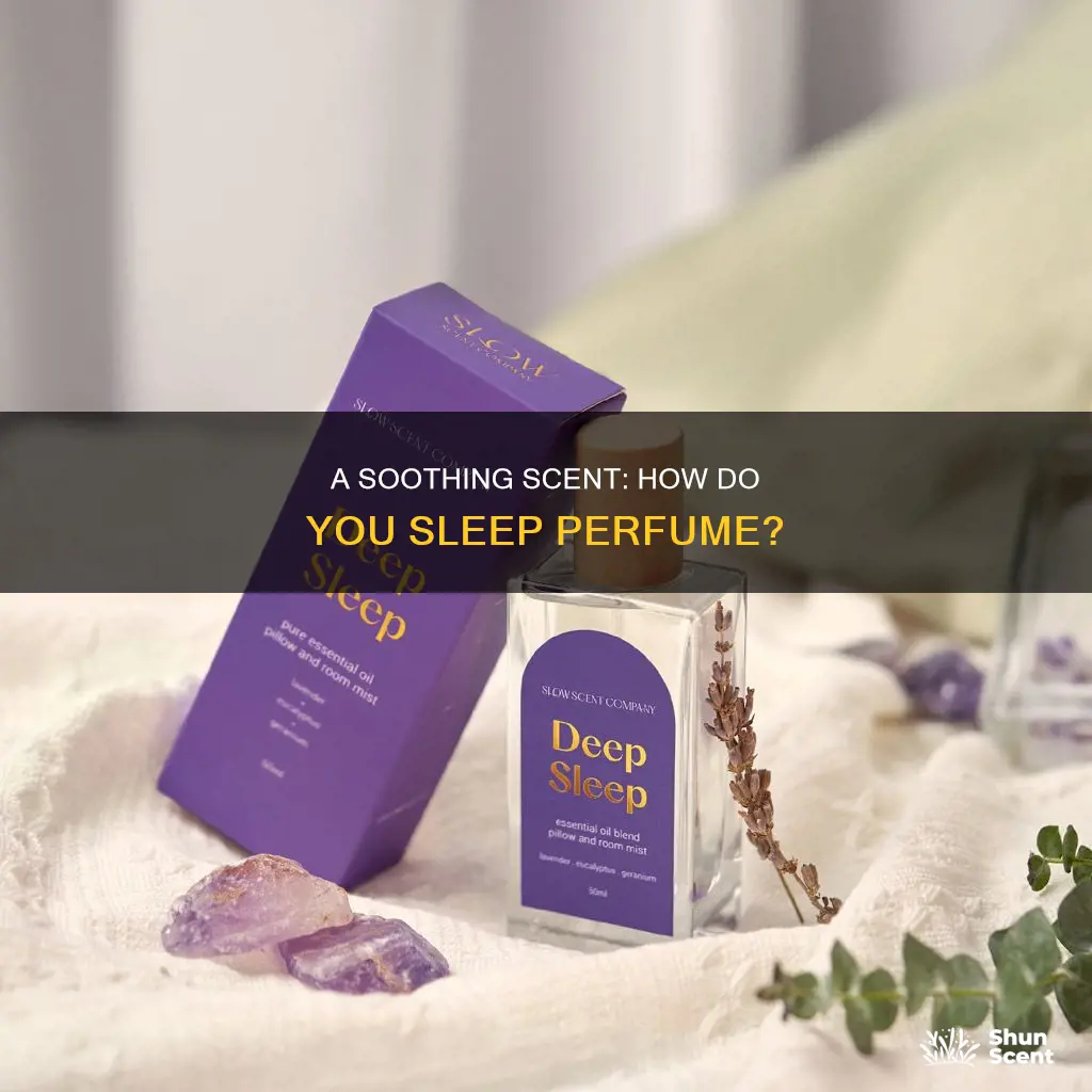 how do you sleep perfume