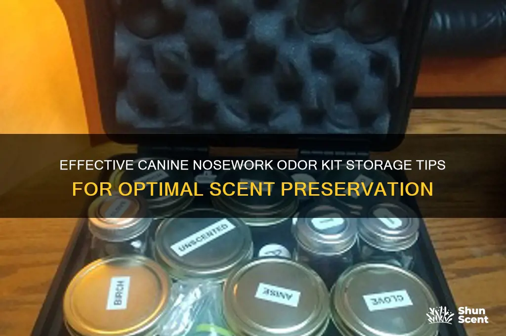 how do you store your canine nosework odors scent kit