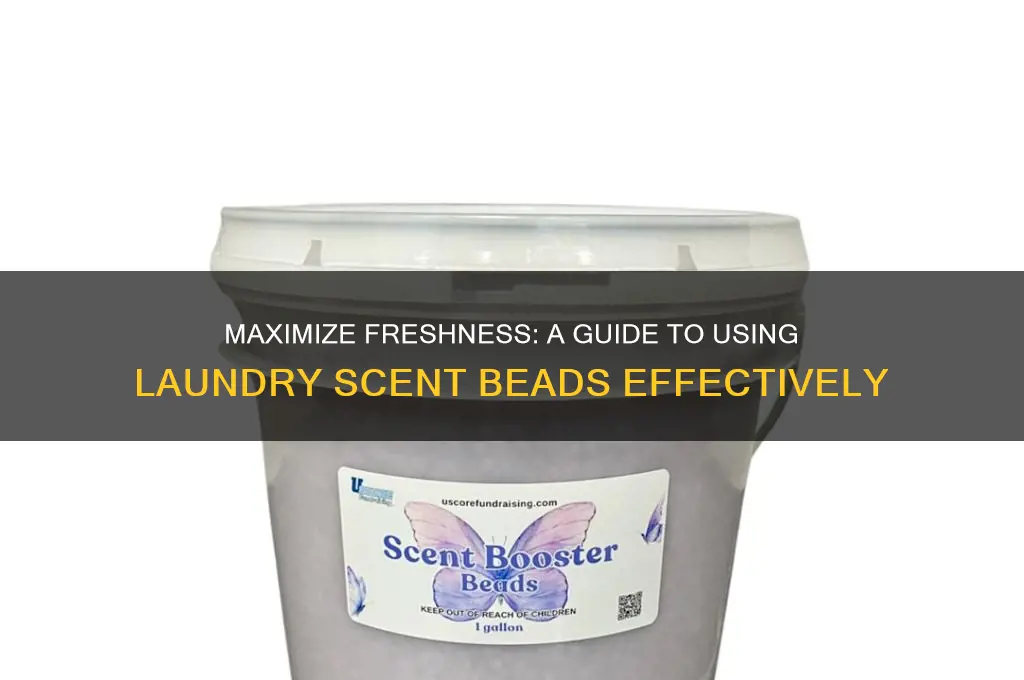 how do you use laundry scent beads