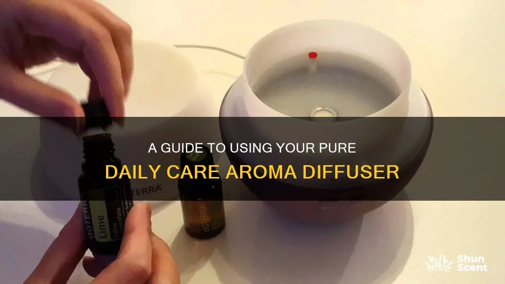 how do you use pure daily care aroma diffuser