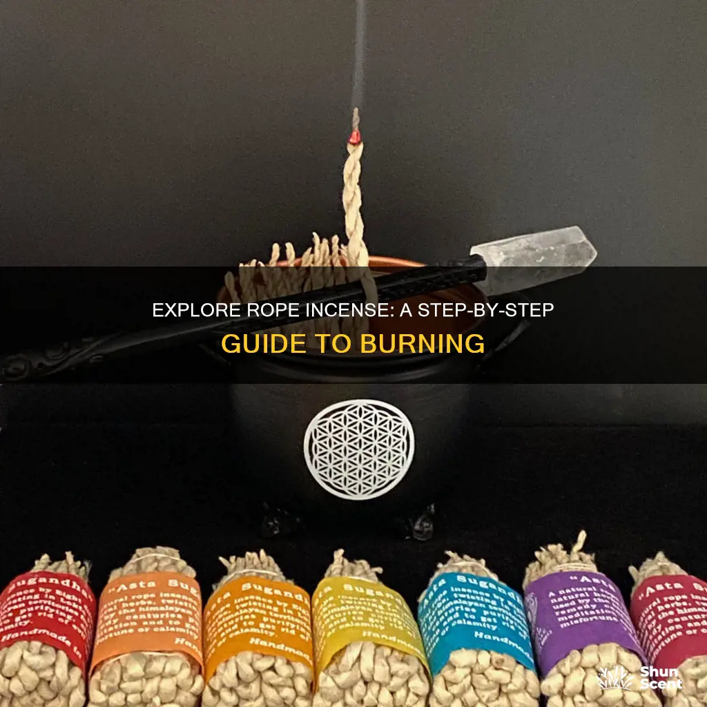 how do you use rope incense