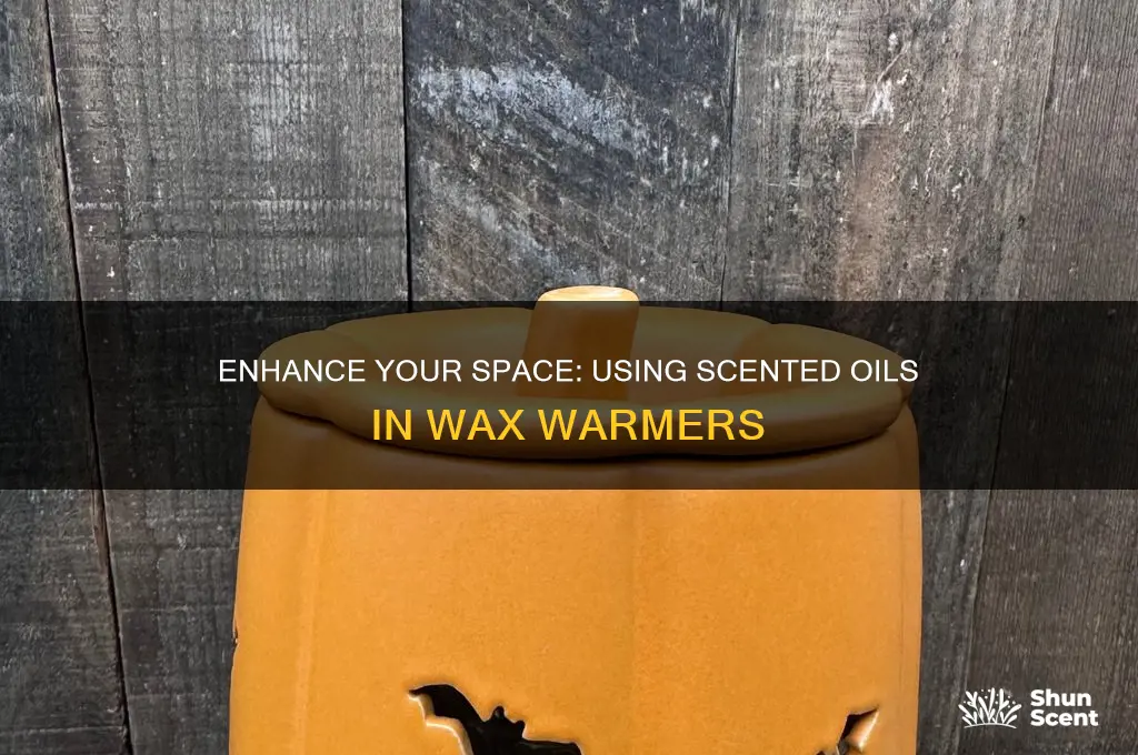 how do you use scented oil in a wax warmer