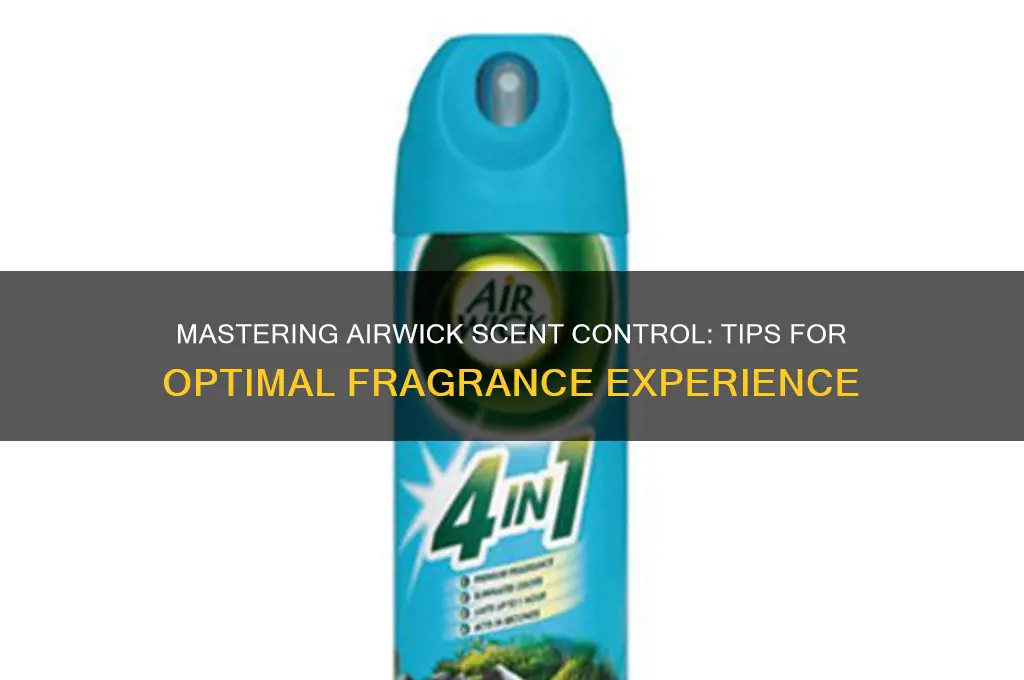 how do you use the scent control on airwick