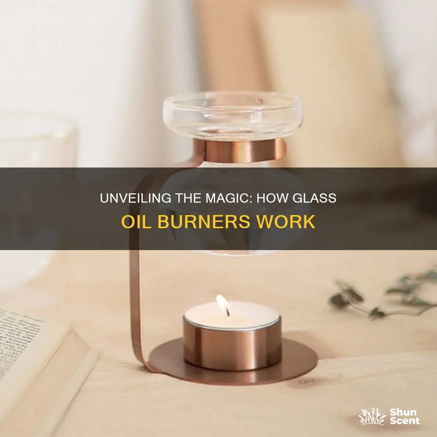 how does a glass oil fragrance burner work