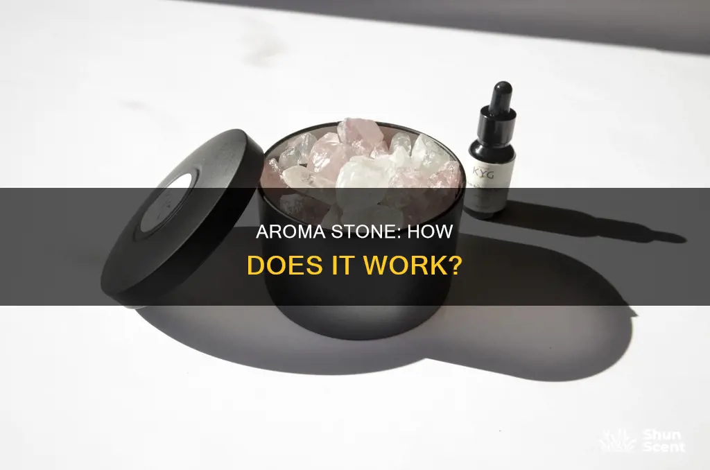 how does aroma stone work