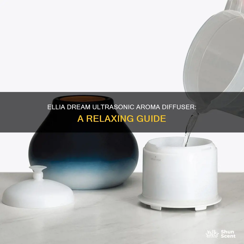 how does ellia dream ultrasonic aroma diffuser work