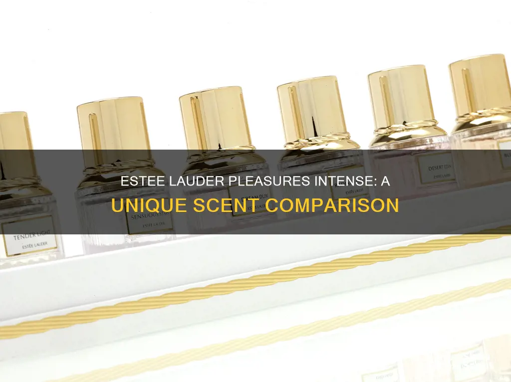 how does estee lauder pleasures intense compare to other perfumes