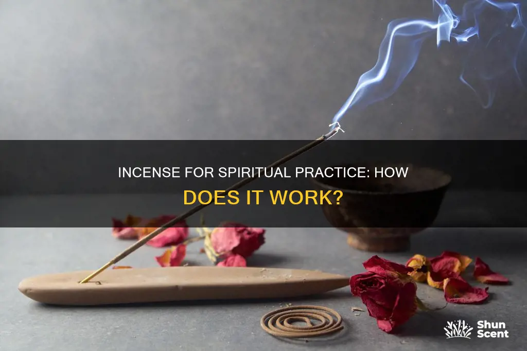 how does incense work spiritually