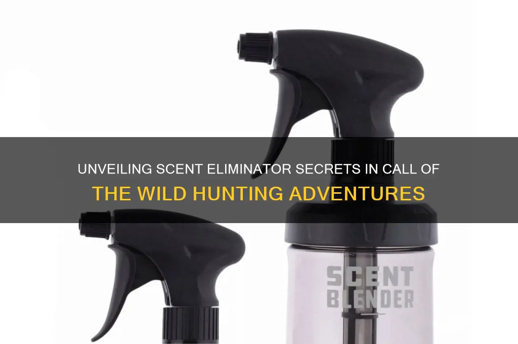 how does scent eliminator work call of the wild