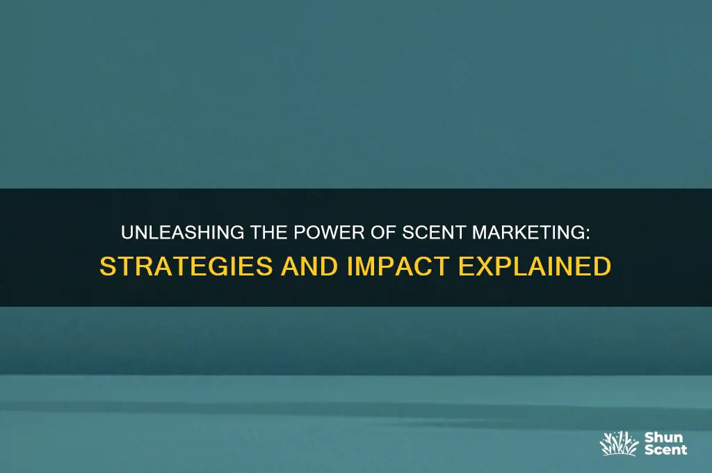how does scent marketing work
