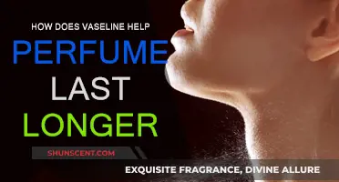 Vaseline: Making Your Perfume Last Longer