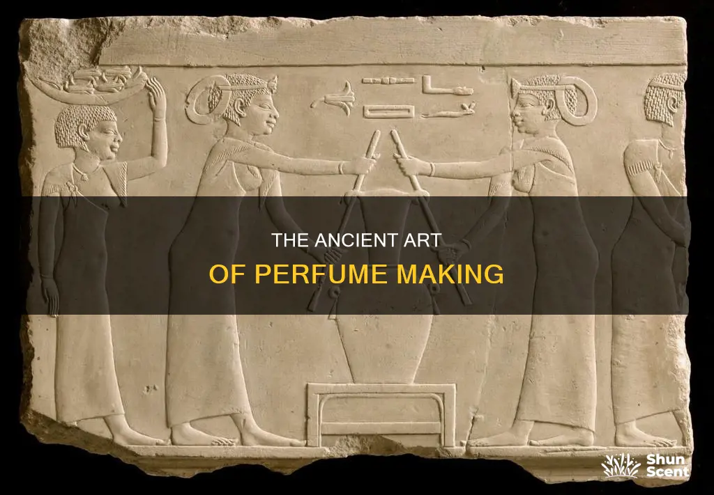 how early perfumes were made