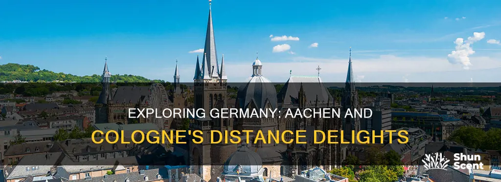 how far is aachen from cologne