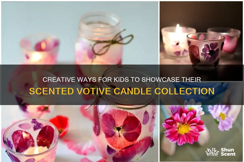 how for child to display scenter votive candle collection