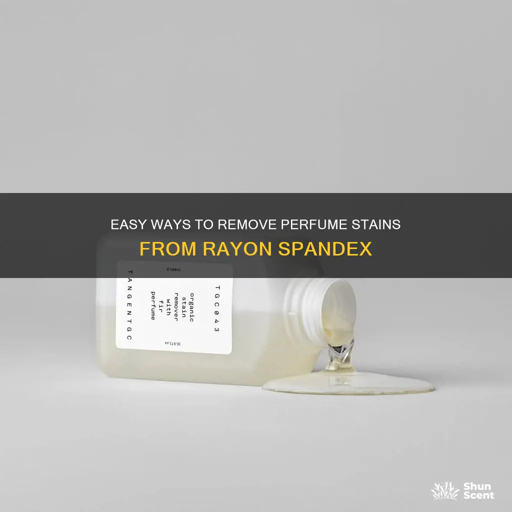 how get perfume out of rayon spandex