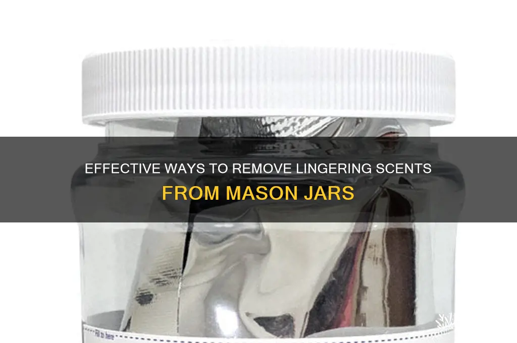how get scent out of mason jars