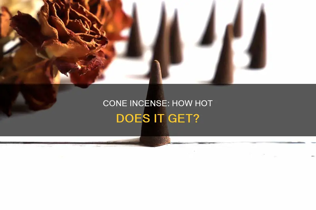 how hot does cone incense get