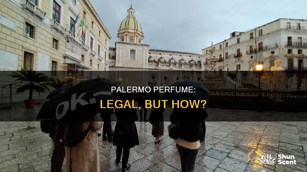 how is palermo perfume legal
