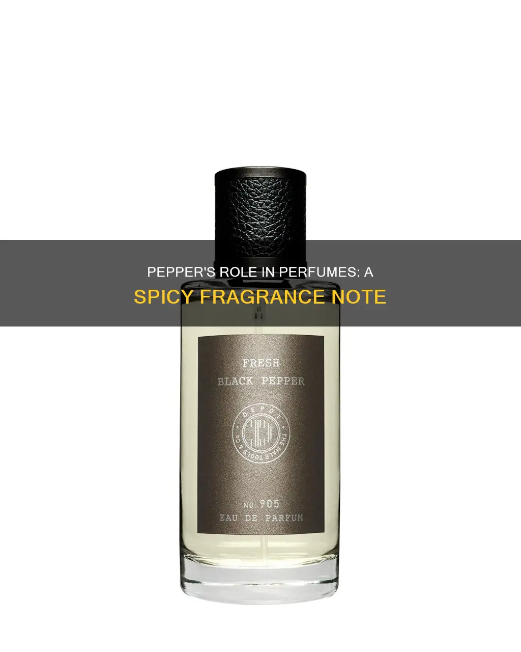 how is pepper used in perfume