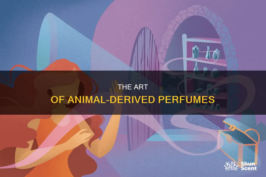 how is perfume made from animals