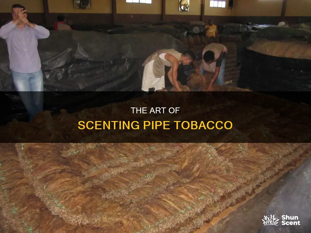 how is pipe tobacco perfumed