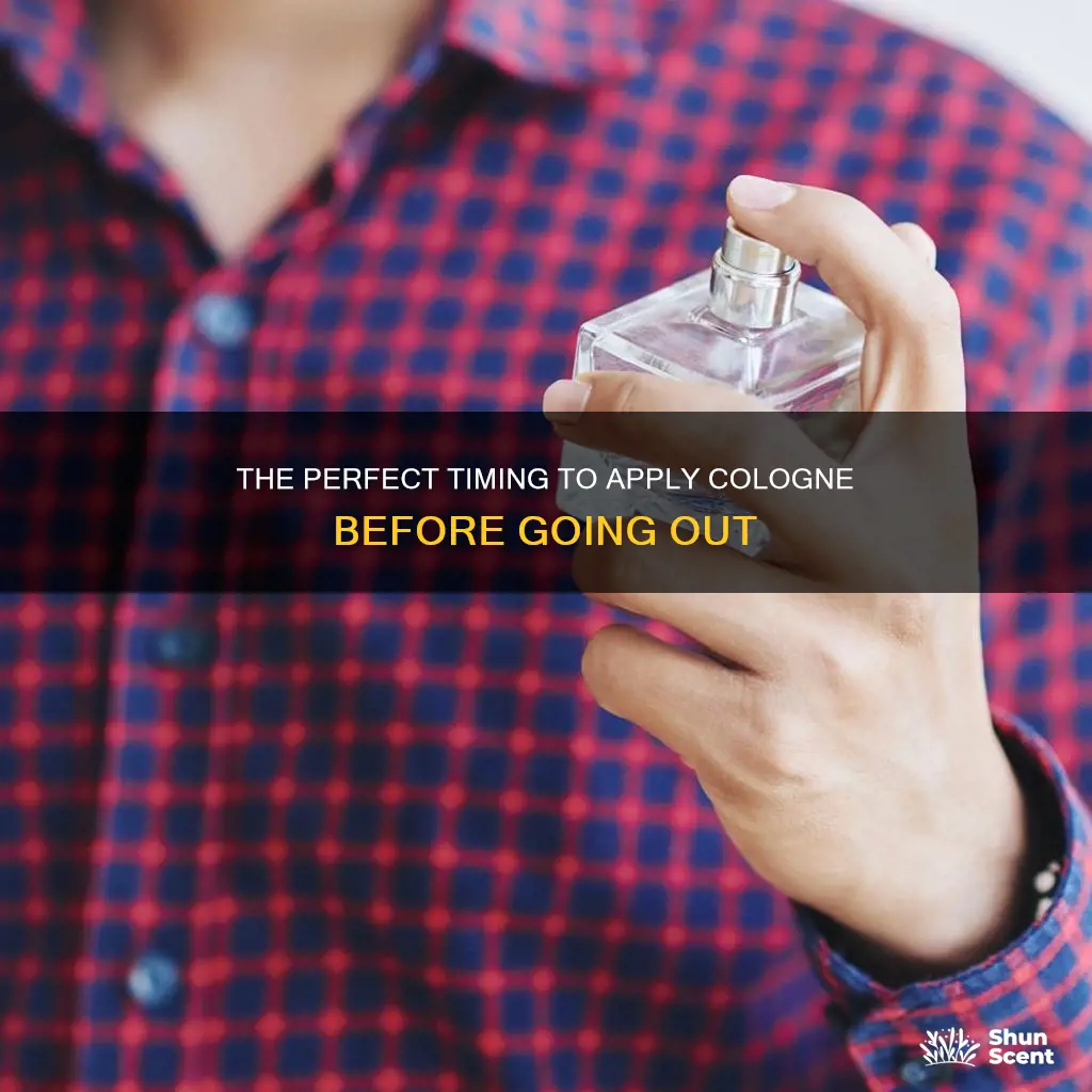 how long before going out should you apply cologne