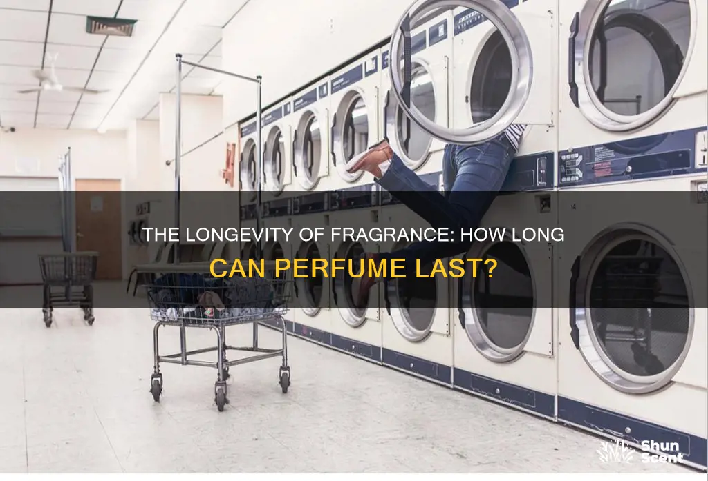 how long can perfume last on clothes