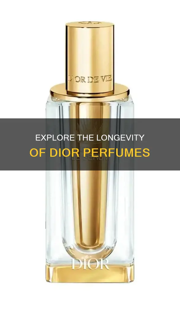 how long do dior perfumes last