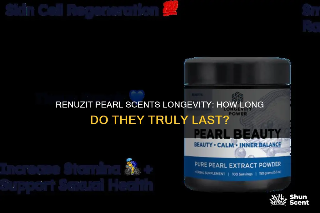 how long do renuzit pearl scents last