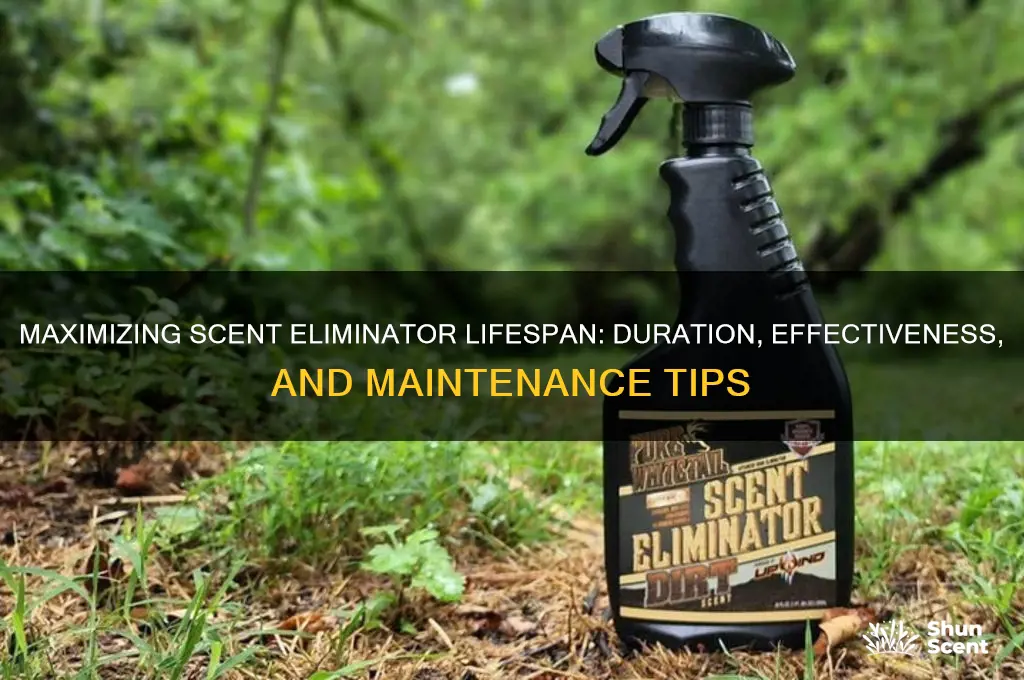 how long do scent eliminators last