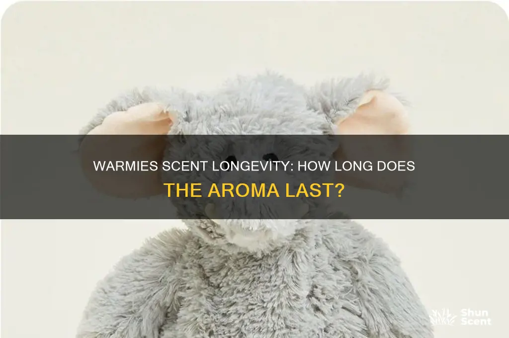 how long do warmies scent last