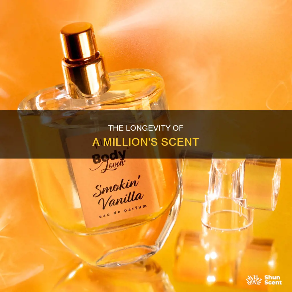 how long does 1 million perfume last