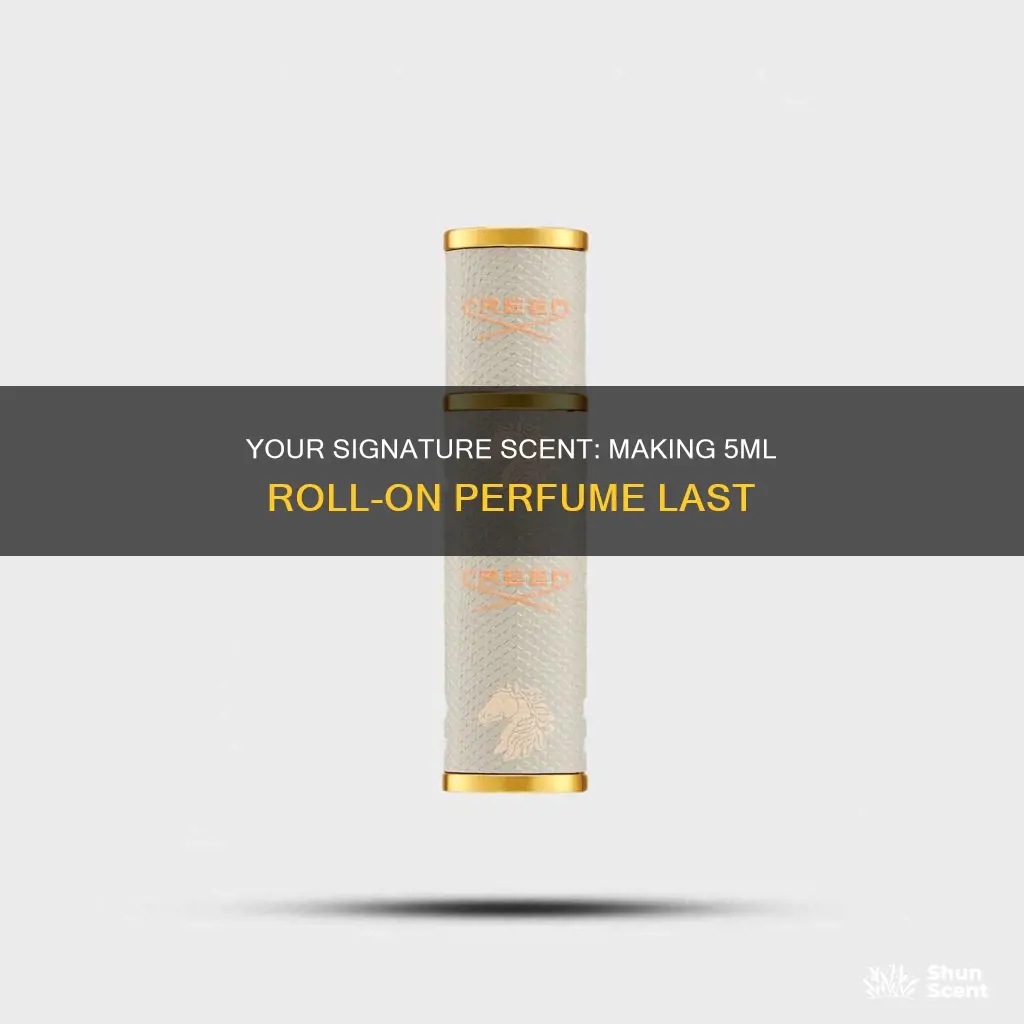 how long does 5 ml of roll on perfume last