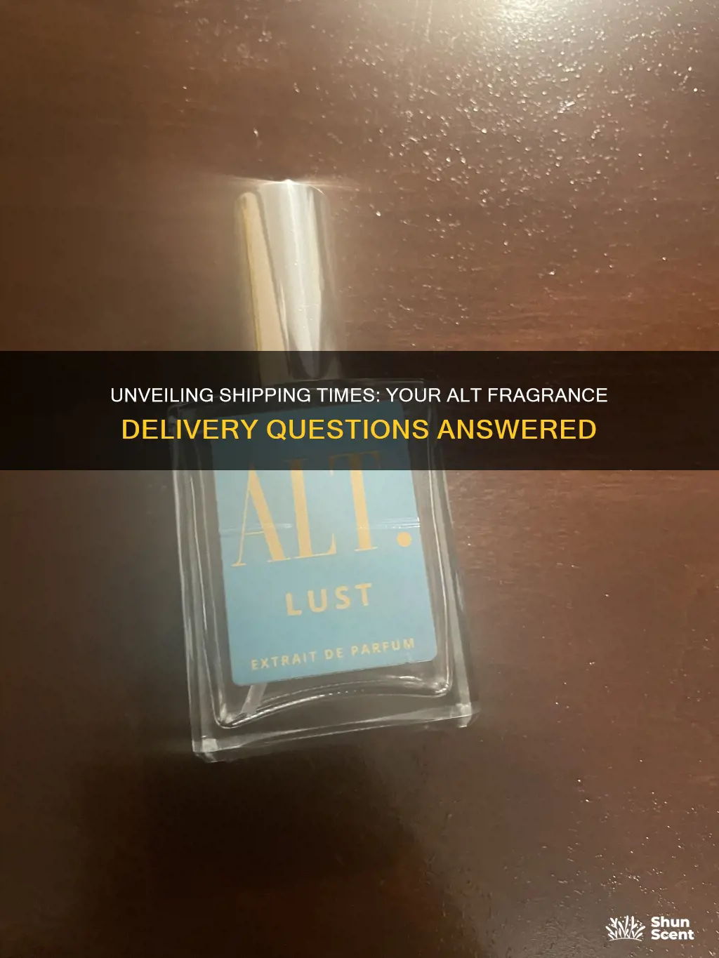 how long does alt fragrances take to ship