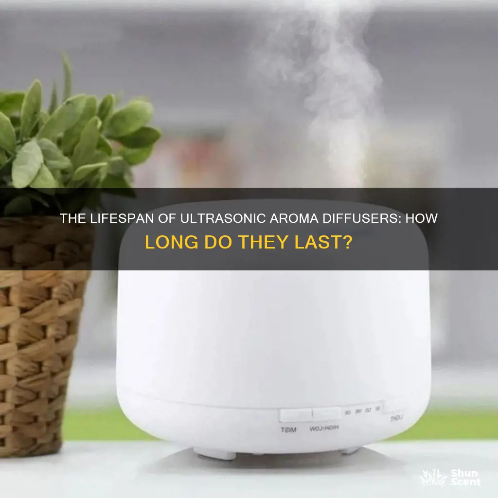 how long does an ultrasonic aroma diffuser last