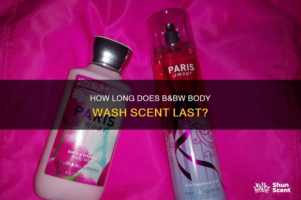 how long does b&bw body wash scent last