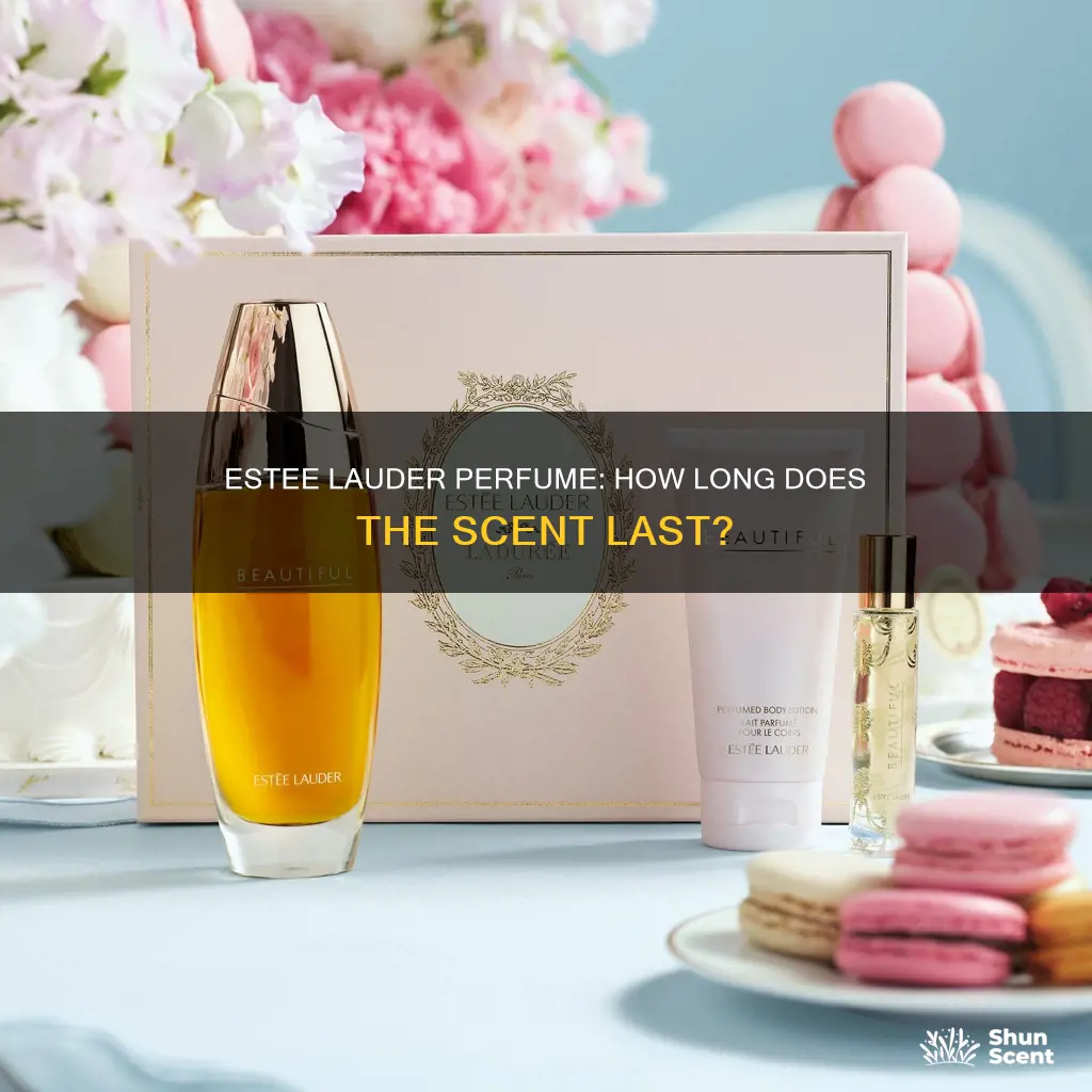 how long does estee lauder perfume last