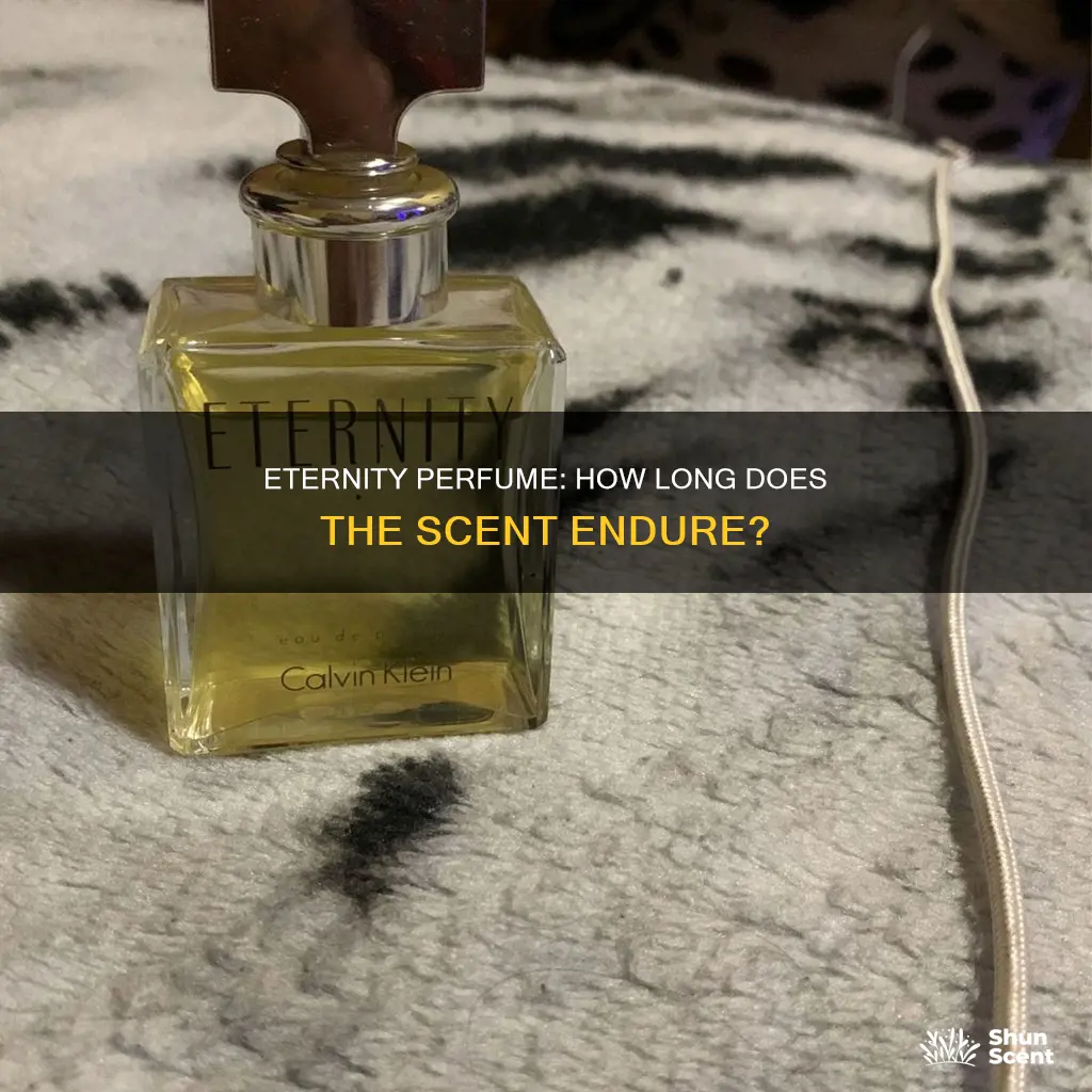 how long does eternity perfume last