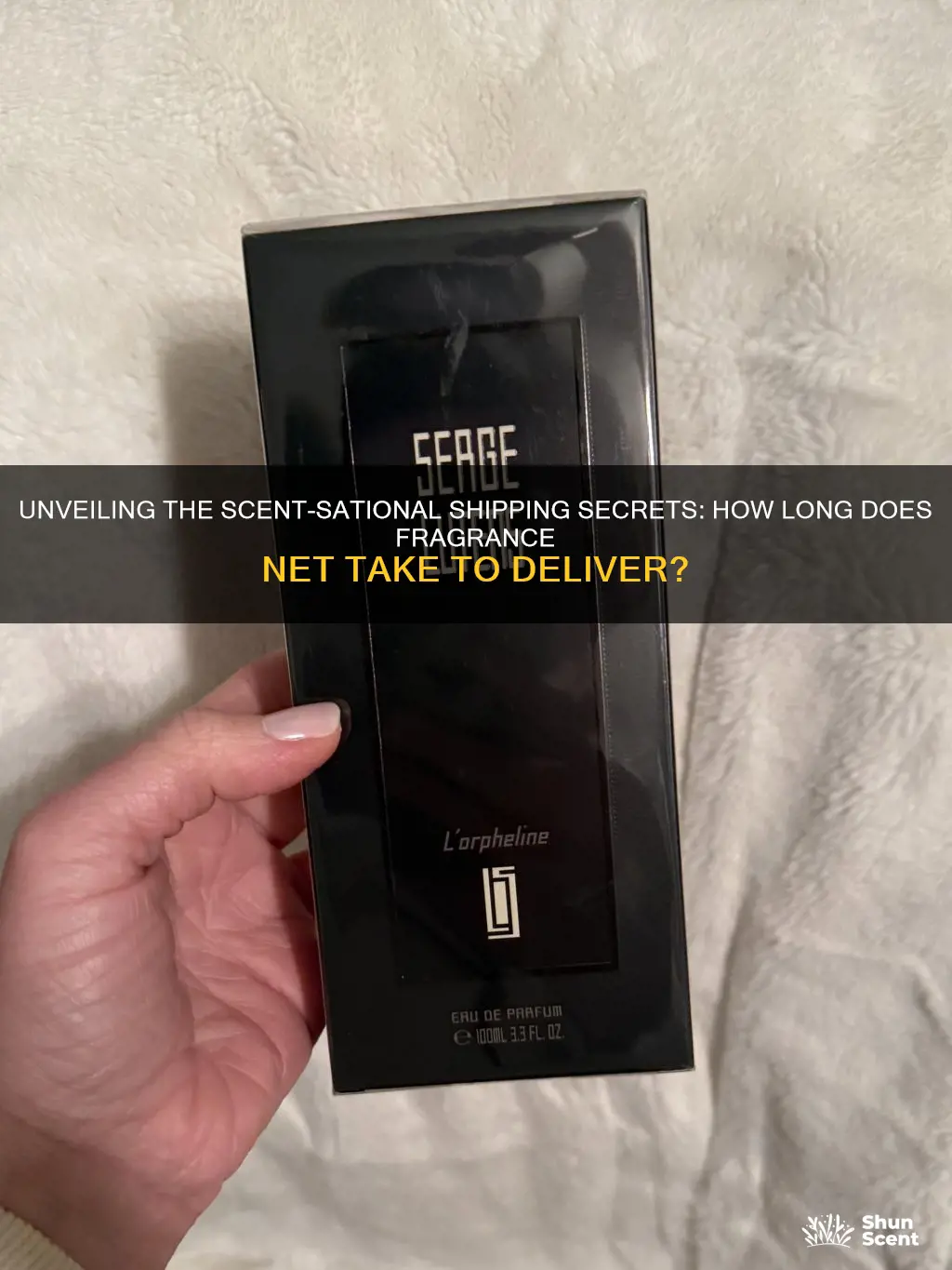 how long does fragrance net take to ship