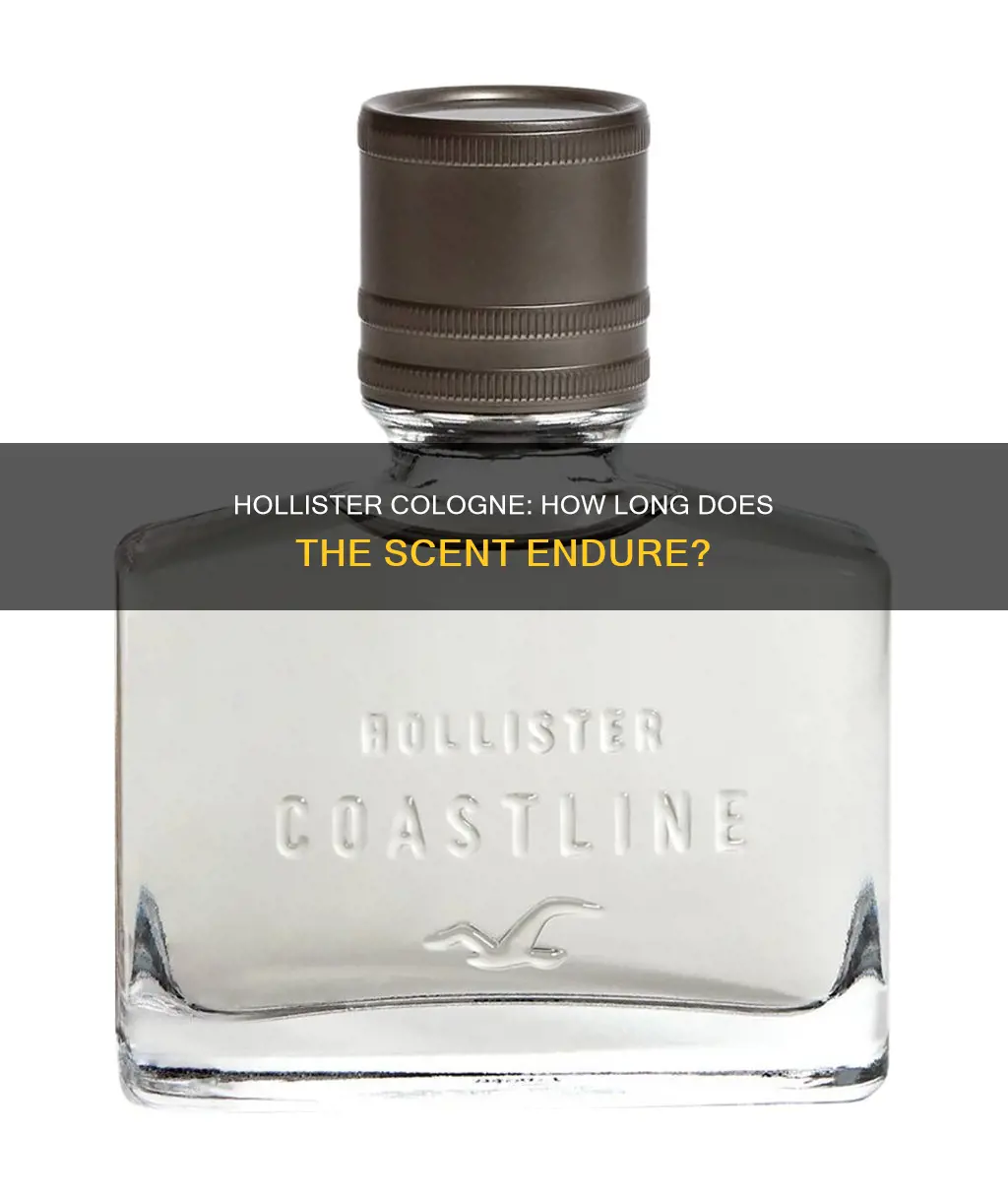 how long does hollister cologne last