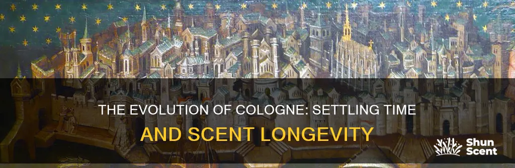 how long does it take for cologne to settle