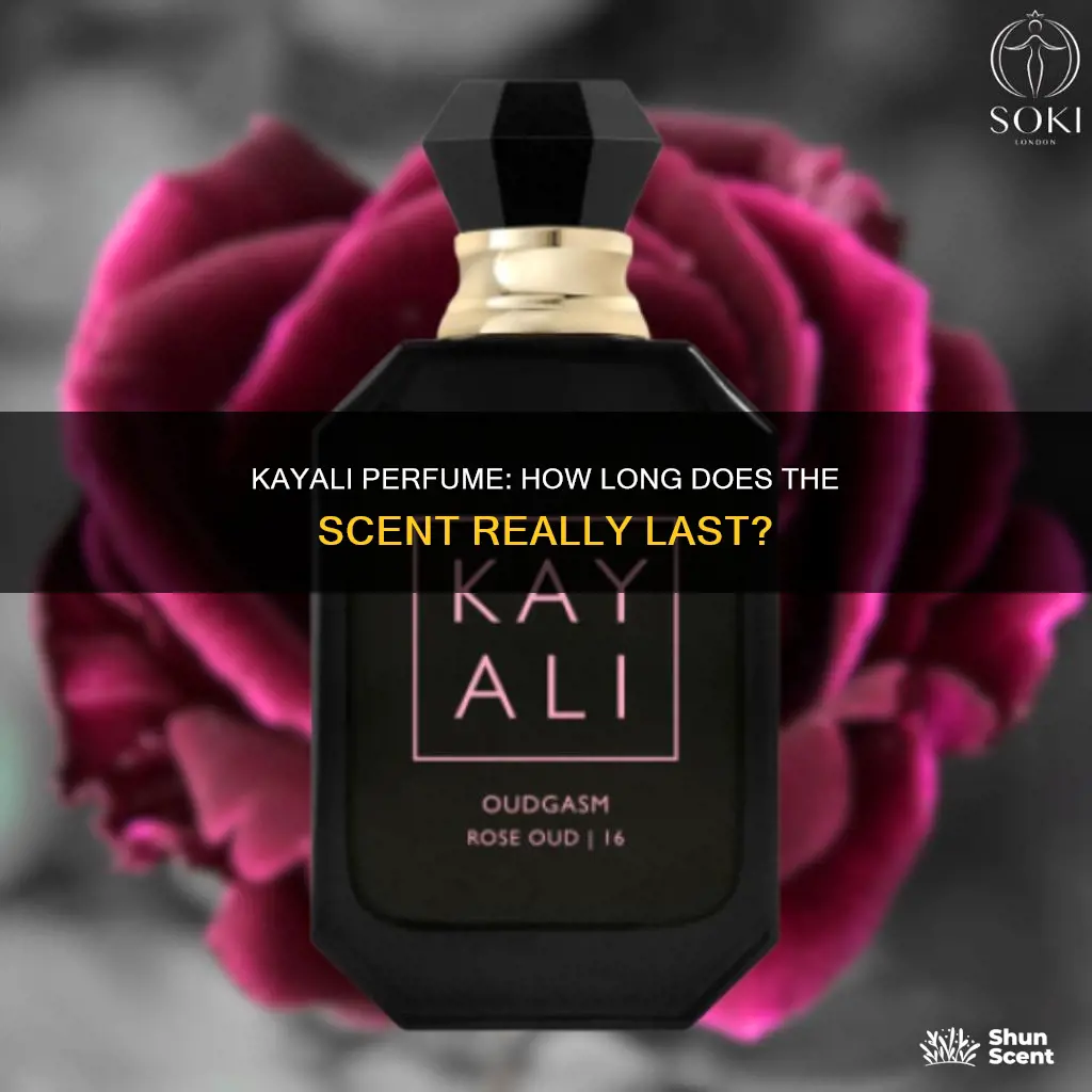 how long does kayali perfume last