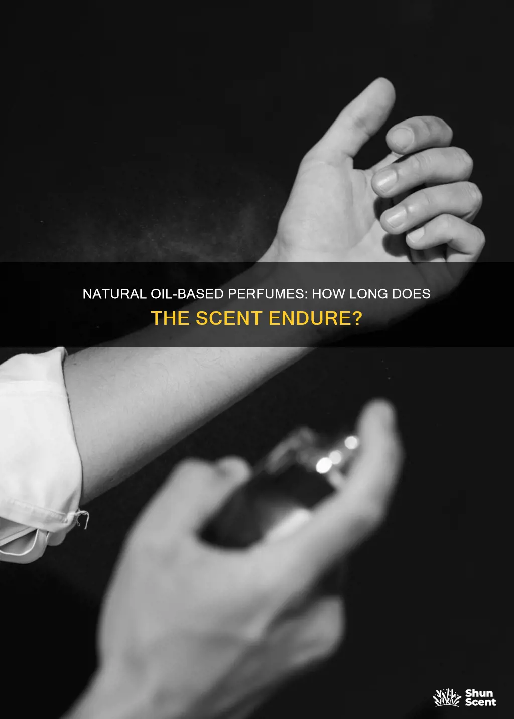 how long does natural oil based perfume last
